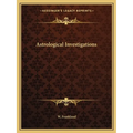 Astrological Investigations - Paperback