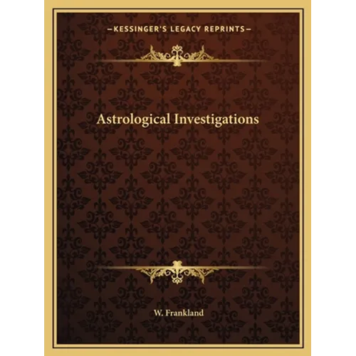 Astrological Investigations - Paperback