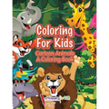 Coloring For Kids: Cartoon Animals, a Coloring Book - Paperback