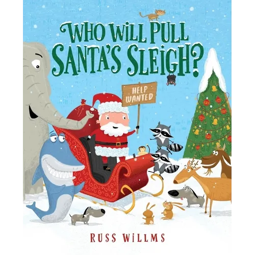 Who Will Pull Santa's Sleigh?: A Christmas Holiday Book for Kids - Hardcover
