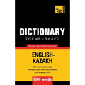 Theme-based dictionary British English-Kazakh - 9000 words - Paperback