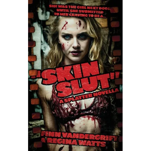Skinslut: A Splatter Novella - Paperback