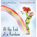 At the End of a Rainbow - Hardcover