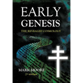 Early Genesis: The Revealed Cosmology - Hardcover