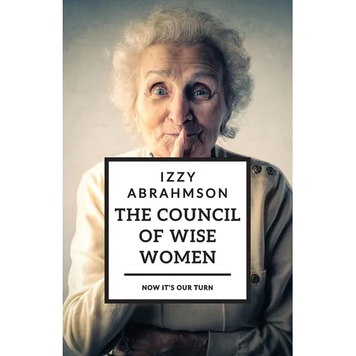 The Council of Wise Women - Paperback