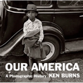 Our America: A Photographic History - Hardcover
