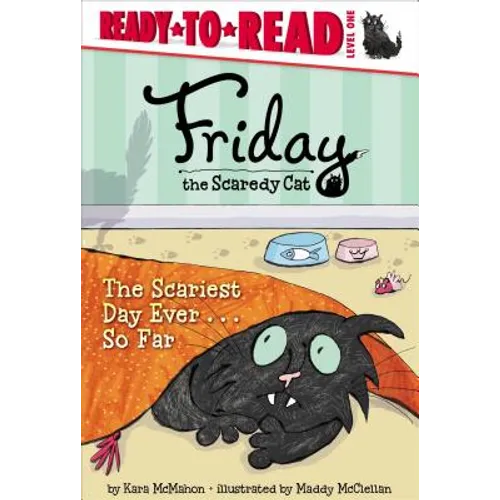 The Scariest Day Ever . . . So Far: Ready-To-Read Level 1 - Hardcover