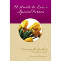 It Hurts to Lose a Special Person - Paperback