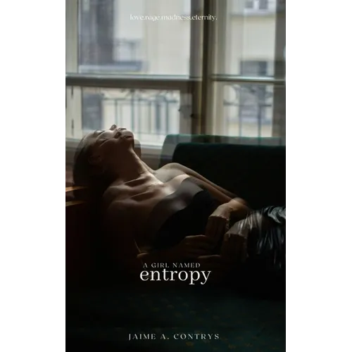 A Girl Named Entropy - Paperback