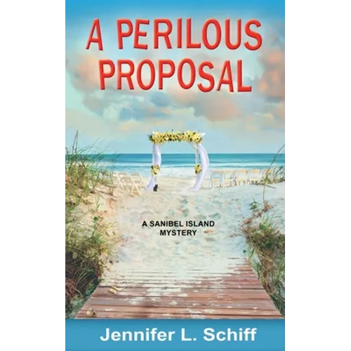A Perilous Proposal: A Sanibel Island Mystery - Paperback