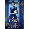 A Dark Duchess - Paperback