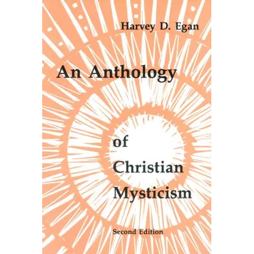An Anthology of Christian Mysticism - Paperback