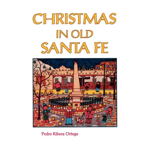 Christmas in Old Santa Fe