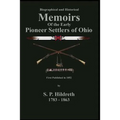 Memoirs of the Early Pioneer Settlers of Ohio: C. Stephen Badgley