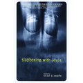 Slapboxing with Jesus - Paperback