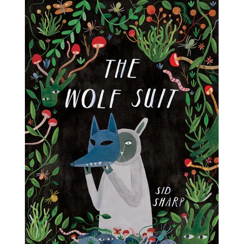 The Wolf Suit - Hardcover