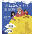 The Shadow in the Moon - Hardcover