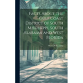 Facts About the Gulf Coast District of South Mississippi, South Alabama and West Florida