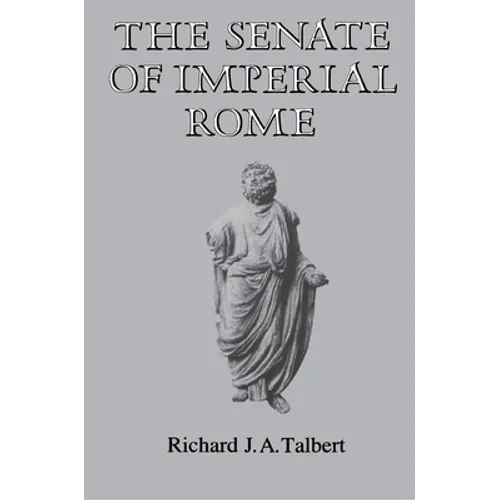 The Senate of Imperial Rome - Paperback