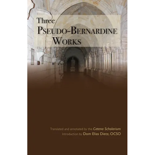 Three Pseudo-Bernardine Works: Volume 273 - Paperback