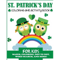 St. Patrick's Day Coloring and Activity Book for Kids - Paperback