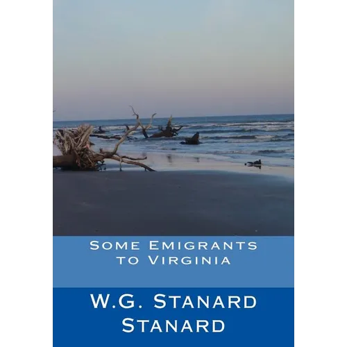 Some Emigrants to Virginia