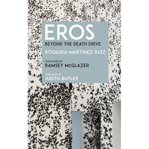 Eros: Beyond the Death Drive - Paperback