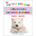 My First Bilingual Baby Animals - Board Book