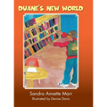 Duane's New World - Hardcover