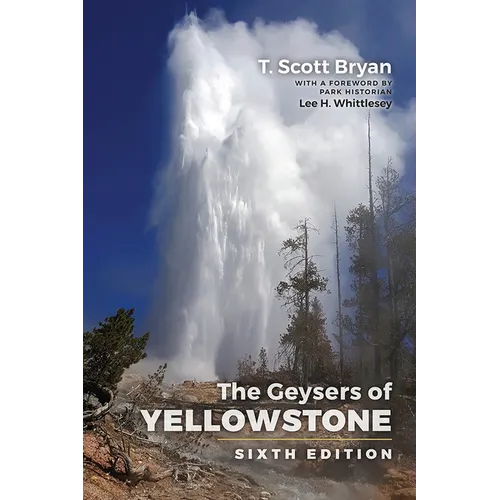 Geysers of Yellowstone: Sixth Edition - Paperback