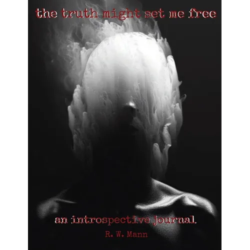The Truth Might Set Me Free - Paperback