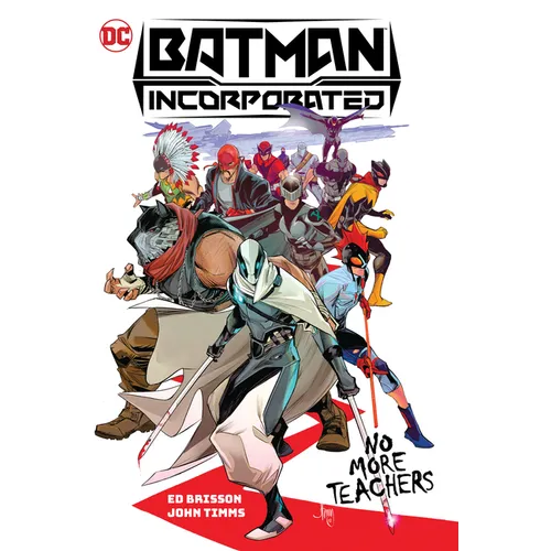 Batman Incorporated Vol. 1: No More Teachers - Hardcover