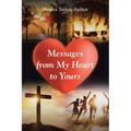 Messages from My Heart to Yours - Paperback