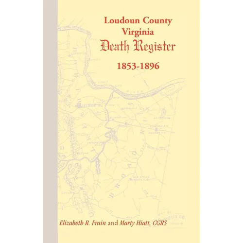Loudoun County, Virginia Death Register 1853-1896