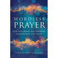 Wordless Prayer - Hardcover