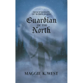 Guardian of the North - Paperback