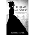 A Thread of Madness - Paperback