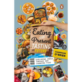 Eating the Present, Tasting the Future: Exploring India Through Her Changing Food - Paperback
