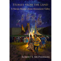 Stories from the Land: A Navajo Reader about Monument Valley - Paperback