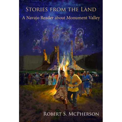 Stories from the Land: A Navajo Reader about Monument Valley - Paperback