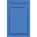 Mother of the Maid - Paperback