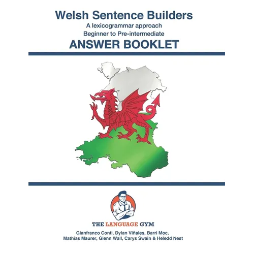 Welsh Sentence Builders - A Lexicogrammar approach - Answer Book: Beginner to Pre-intermediate - Paperback