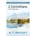 2 Corinthians for Everyone: 20th Anniversary Edition with Study Guide - Paperback