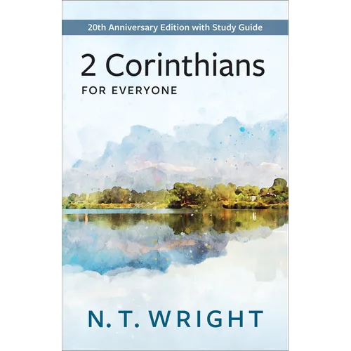 2 Corinthians for Everyone: 20th Anniversary Edition with Study Guide - Paperback