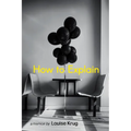 How to Explain - Paperback