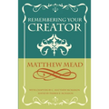 Remembering Your Creator - Paperback