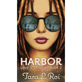 Harbor: Love & Disaster Book 2 - Hardcover