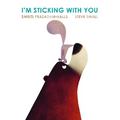 I'm Sticking with You - Board Book