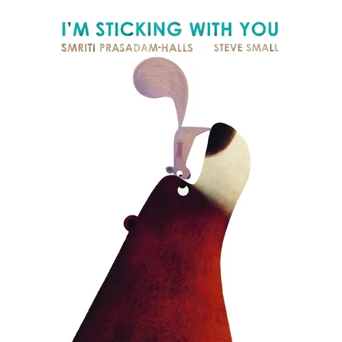 I'm Sticking with You - Board Book