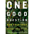 One Good Question: How Countries Prepare Youth to Lead - Paperback